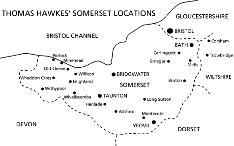 Thomas Hawkes Somerset locations